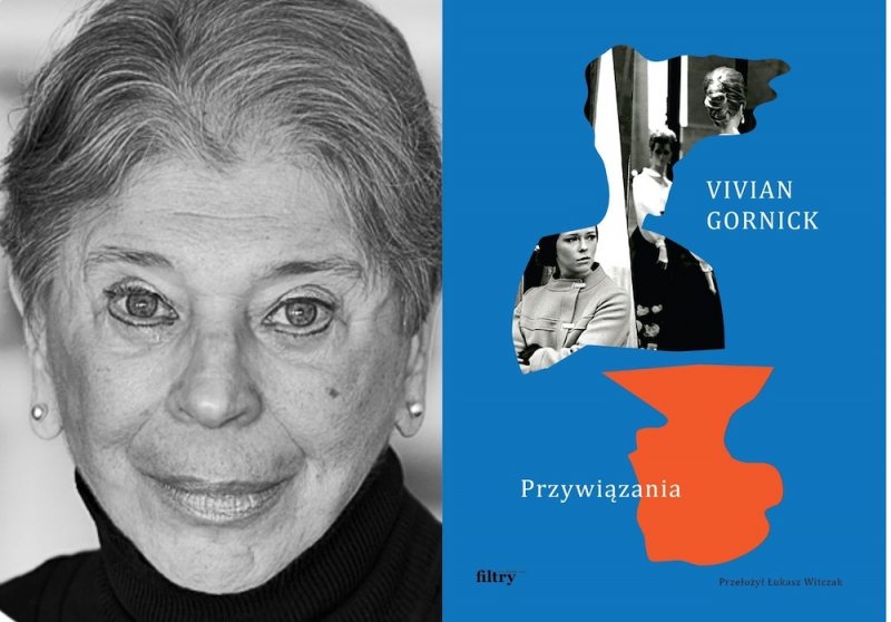 Książka tygodnia: Vivian Gornick „Przywiązania”