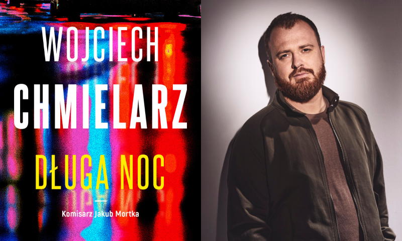 Książka tygodnia: Wojciech Chmielarz, „Długa noc”