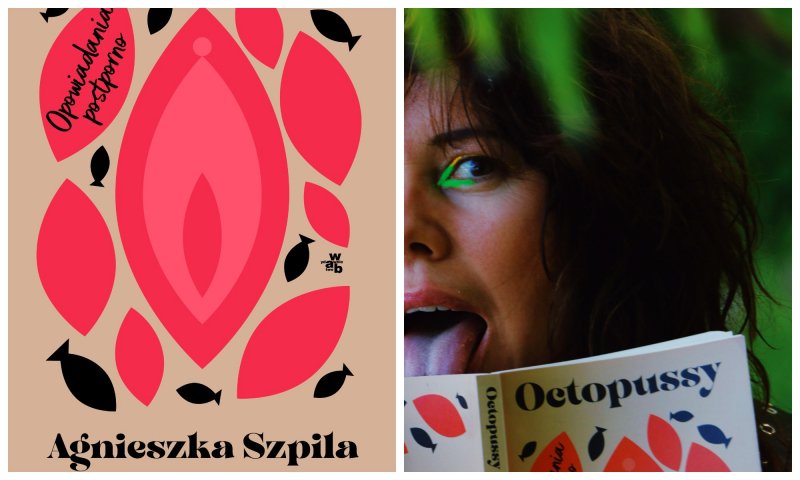 „Octopussy” Agnieszki Szpili: Rozszerzona wyobraźnia