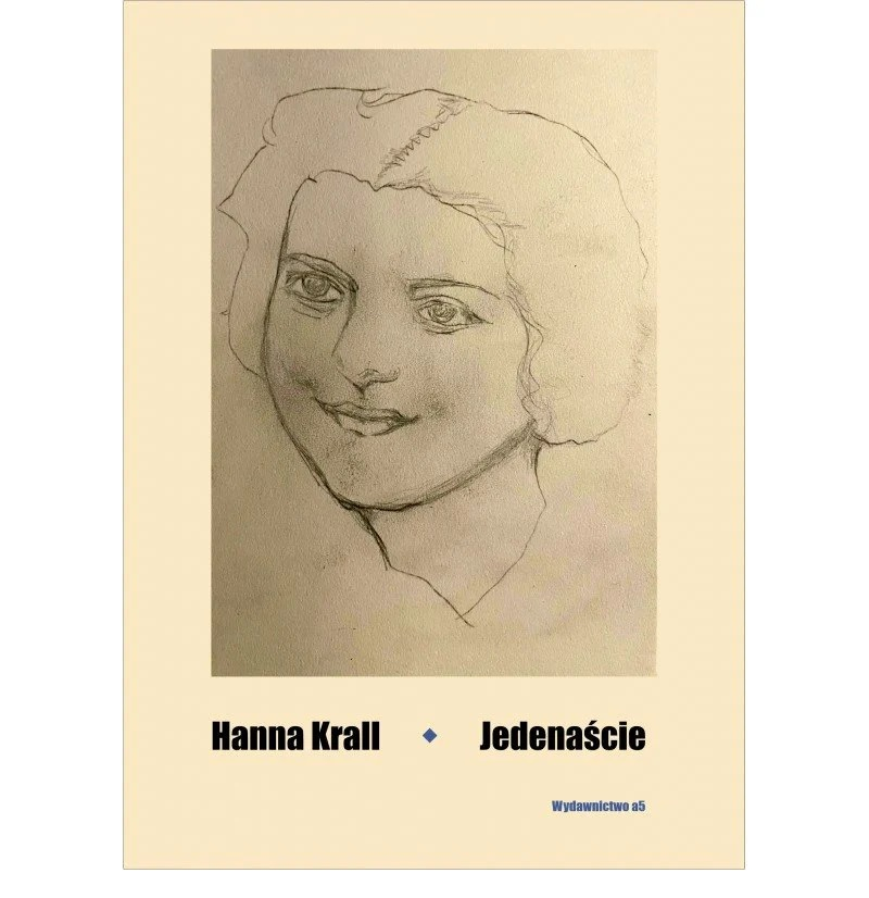 Hanna Krall, „Jedenaście, Wydawnictwo a5 (Fot. Materiały prasowe)