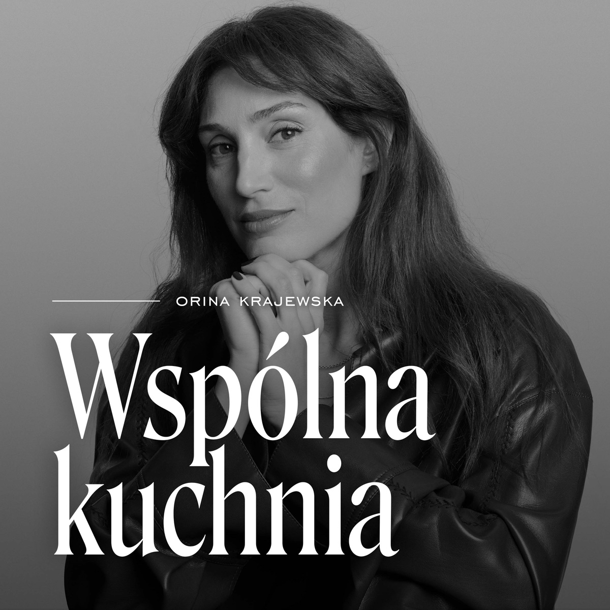 Podcast „Wspólna kuchnia”. Prowadząca Orina Krajewska.